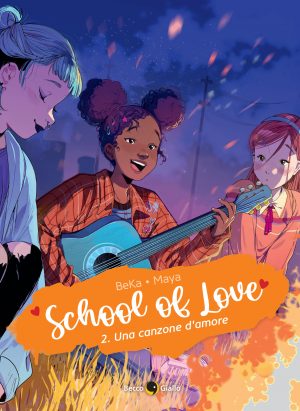 SCHOOL OF LOVE 2 – Una canzone d'amore