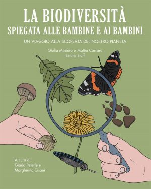 LA BIODIVERSITÀ SPIEGATA ALLE BAMBINE E AI BAMBINI