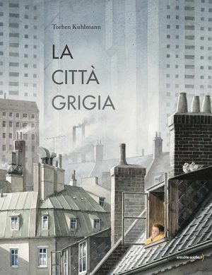 LA CITTÀ GRIGIA