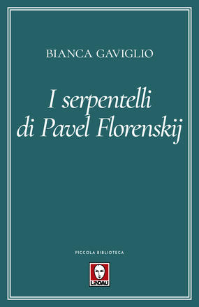 I SERPENTELLI DI PAVEL FLORENSKIJ