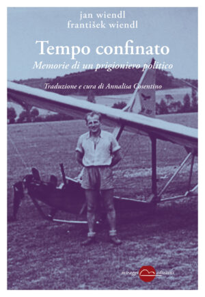 TEMPO CONFINATO Memorie di un prigioniero politico