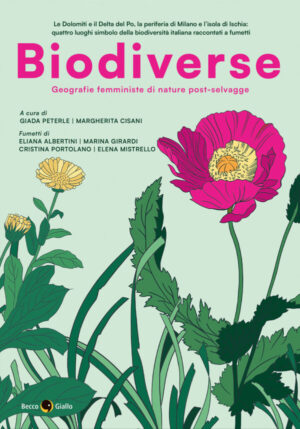 BIODIVERSE Geografie femministe di nature post-selvagge